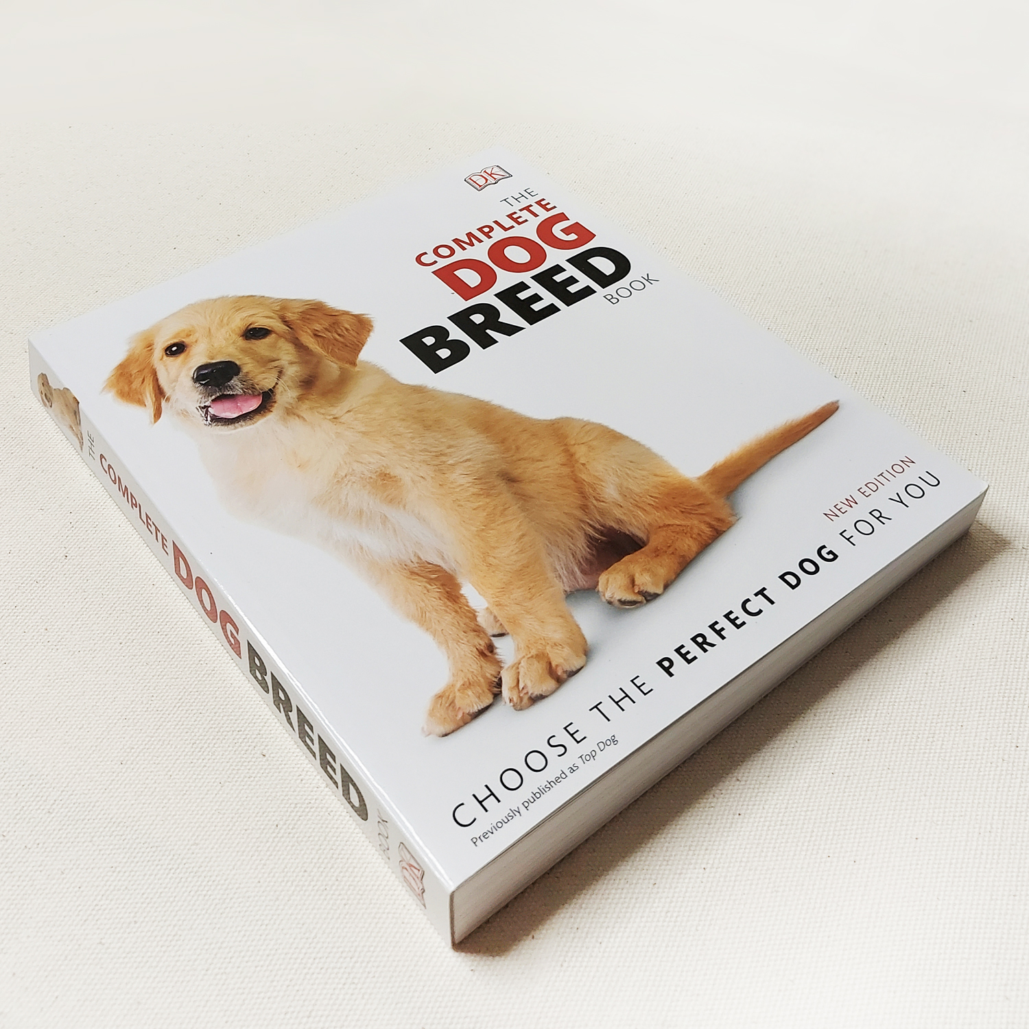 Sách ngoại văn - The Complete Dog Breed Book : Choose The Perfect Dog For You