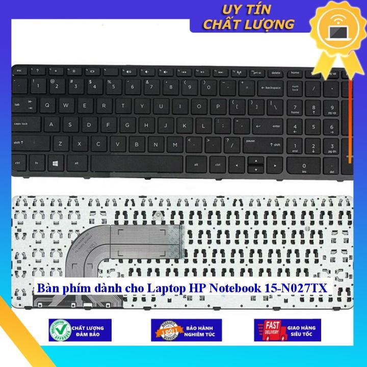 Bàn phím dùng cho Laptop HP Notebook 15-N027TX - Hàng Nhập Khẩu New Seal