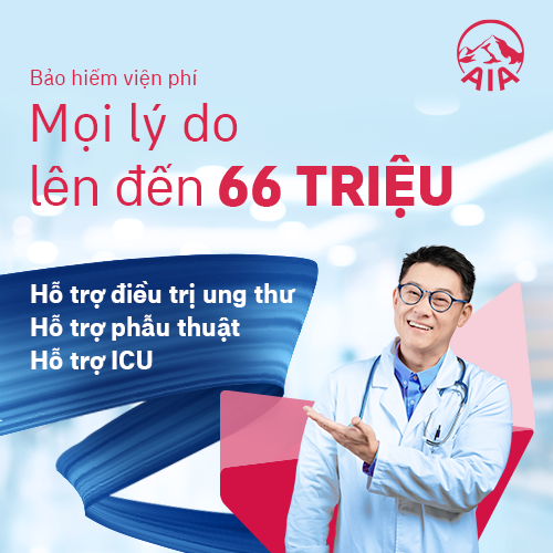 Bảo hiểm viện phí - mọi lý do dưới 40 tuổi (lên đến 66 triệu)