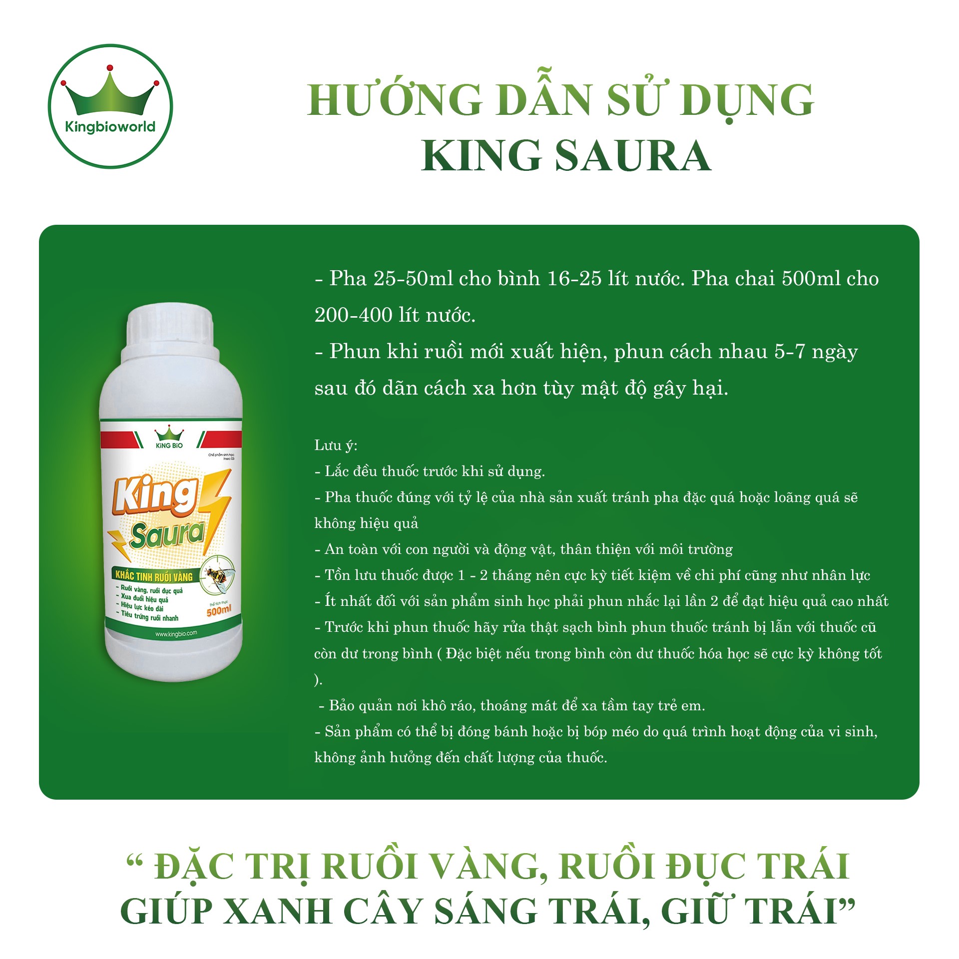 Hình ảnh King Saura - xua đuổi, tiêu diệt ruồi vàng, giúp xanh cây sáng trái, giữ trái chống rụng trái