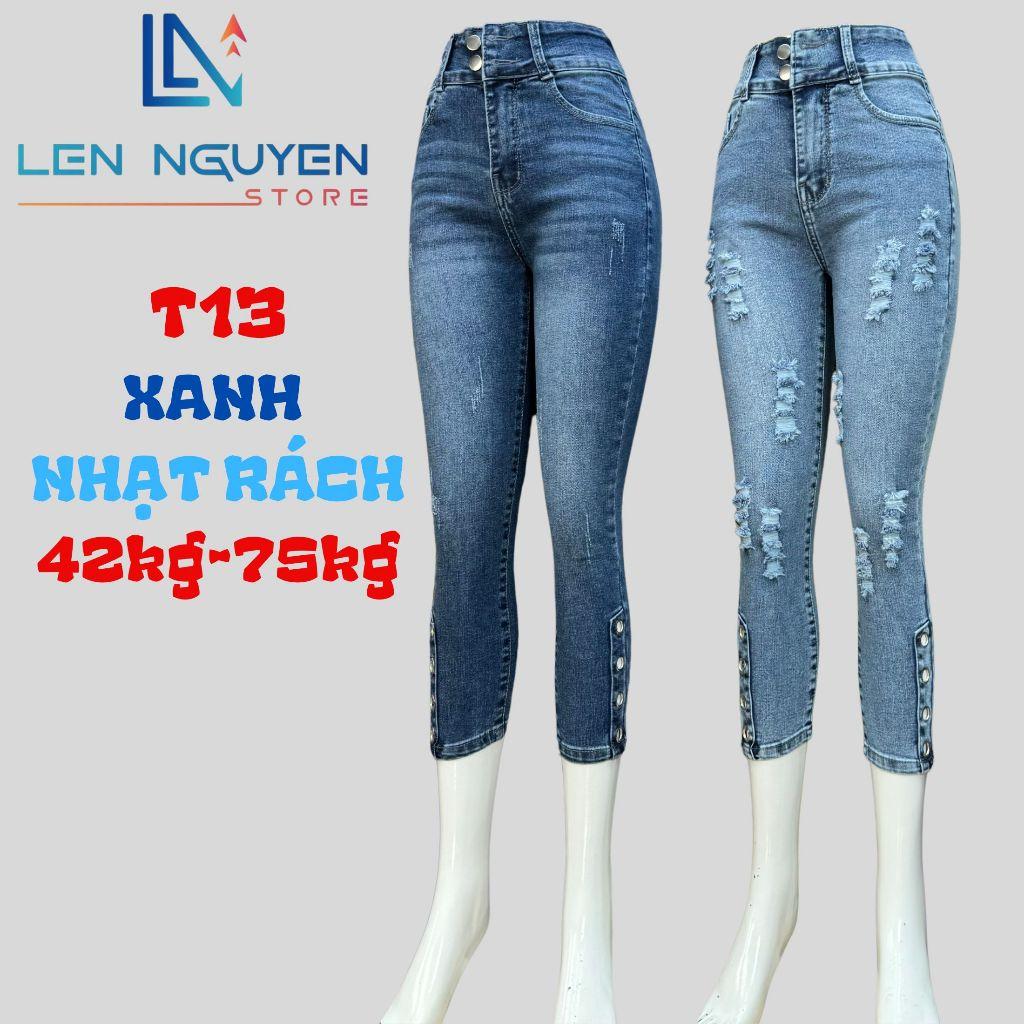T13_Quần jean nữ, 9 tất, lưng cao, quần bò nữ dáng ôm, quần rin nữ có big size, cho 42kg đến 75kg,LEN NGUYEN STORE - Xanh
