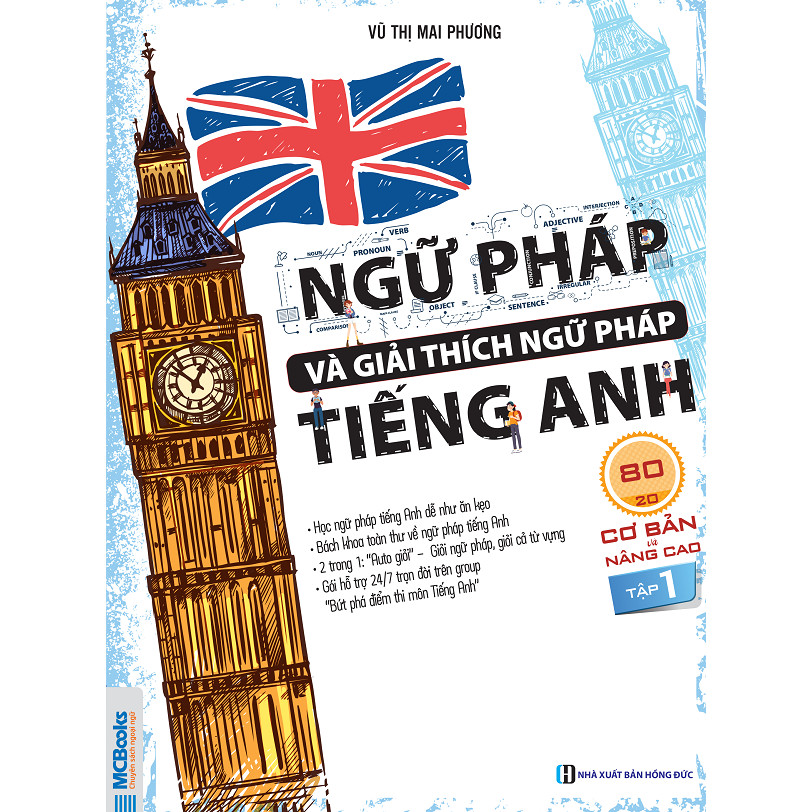 Ngữ Pháp Và Giải Thích Ngữ Pháp Tiếng Anh Cơ Bản Và Nâng Cao 80/20 Tập 1