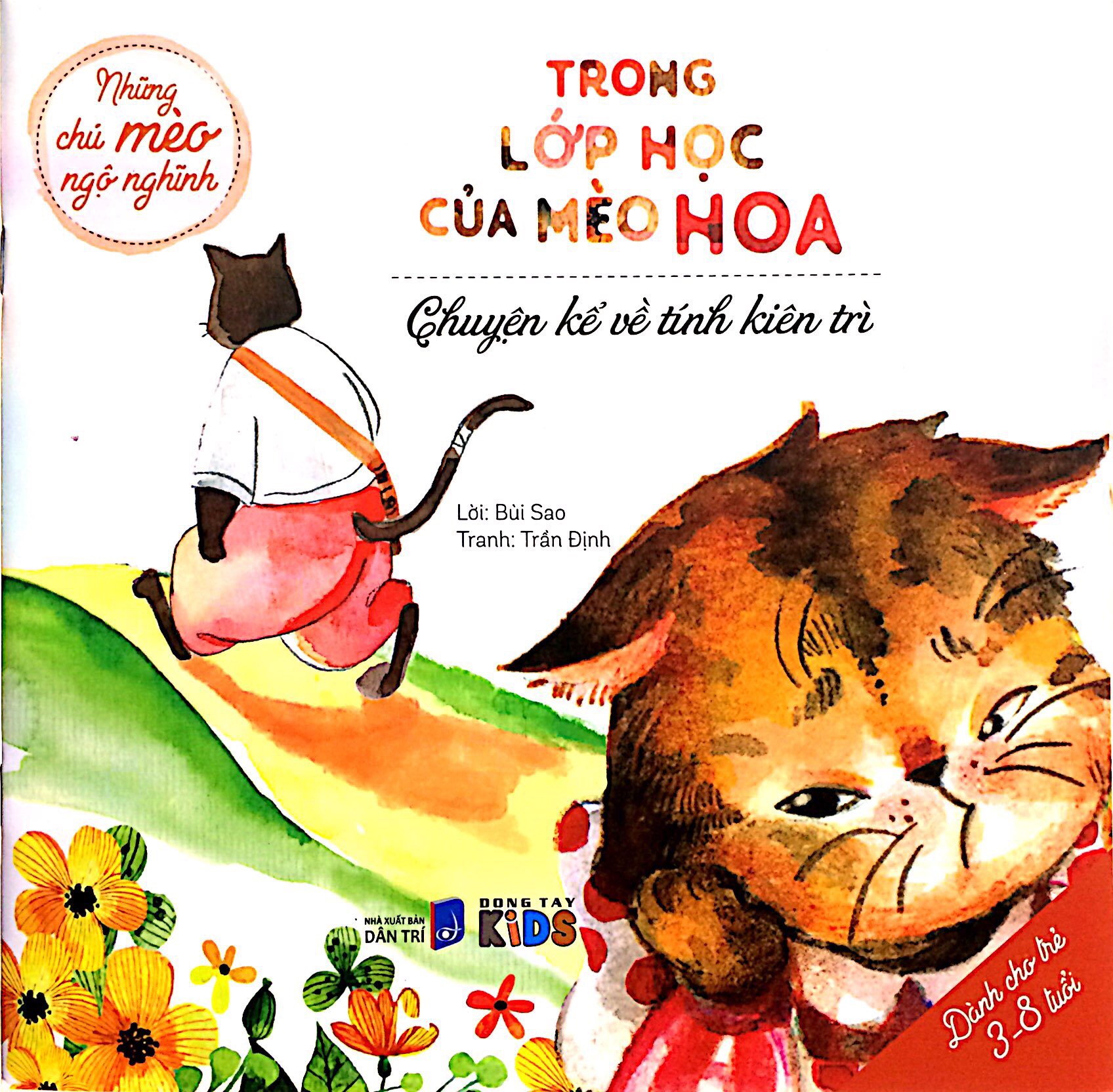 Chuyện Kể Về Tính Kiên Trì - Trong Lớp Học Của Mèo Hoa