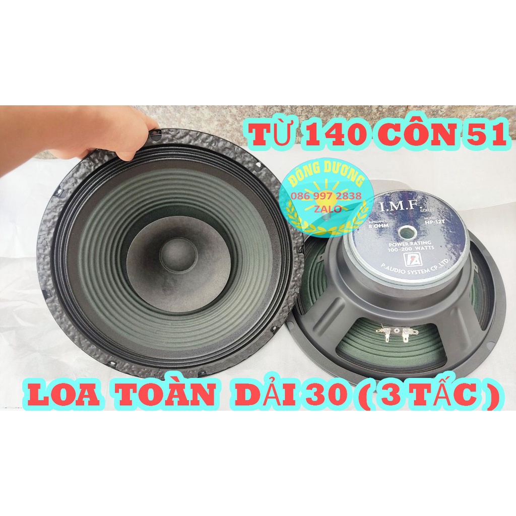 LOA TOÀN DẢI BASS 30 - GIÁ 1 CHIẾC - TỪ 140 COIL 51 - CỦ LOA TOÀN DẢI 3 TẤC.