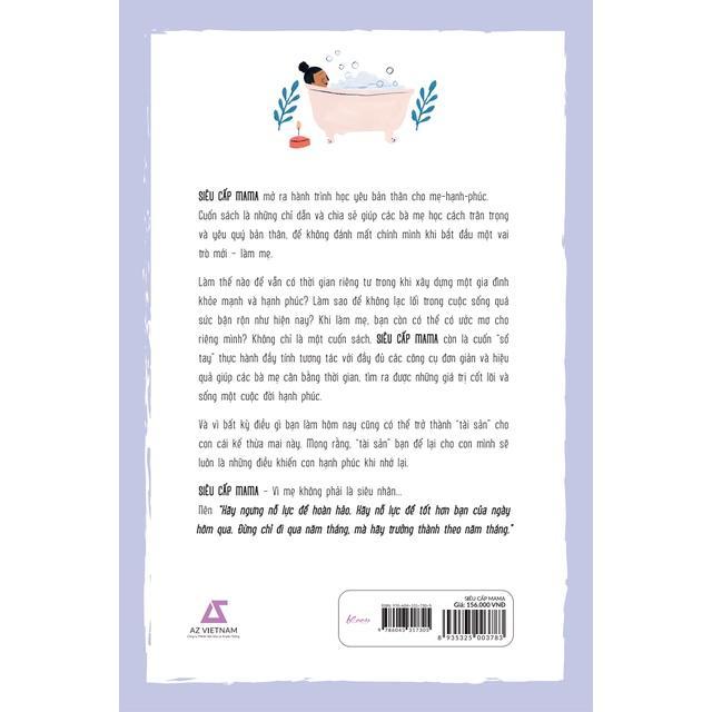 Sách Siêu Cấp Mama: “Sổ Tay” Thực Hành Của Mẹ Hạnh Phúc - Bản Quyền