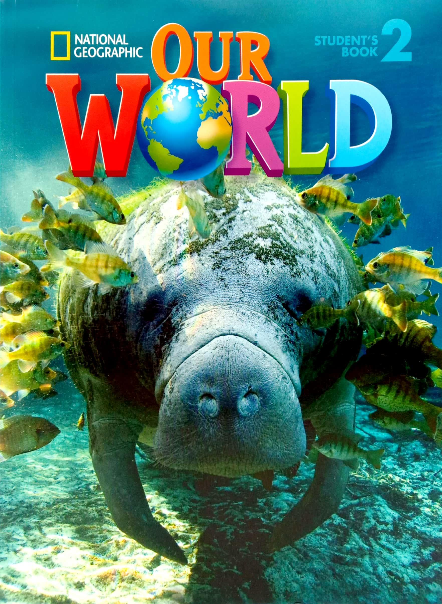 Our World 2 with Student's CD-ROM: British English (Our World British English)