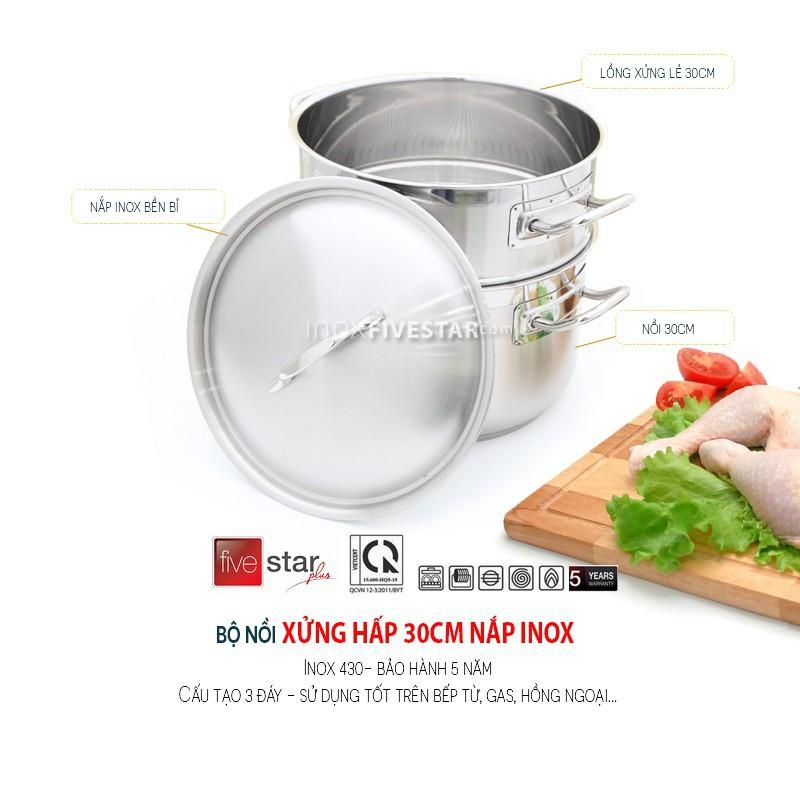 Bộ nồi xửng hấp Fivestar 3 đáy inox 430 nắp inox ( 30cm ) tặng 1 rổ inox , dùng được bếp từ , hồng ngoại , gas