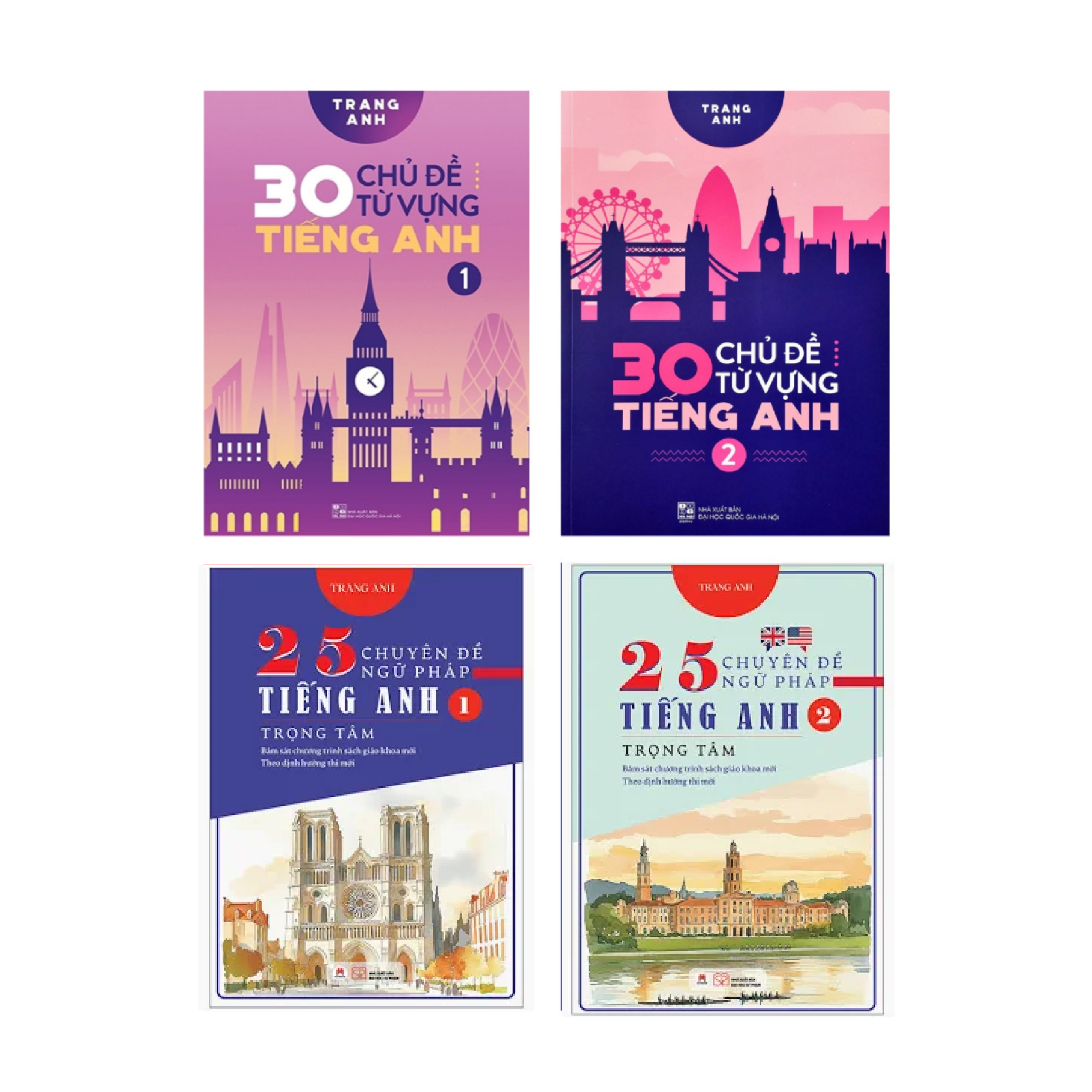 COMBO TỰ TRAU DỒI TIẾNG ANH THÀNH THẠO NHƯ NGƯỜI BẢN XỨ 30 CHỦ ĐỀ TỪ VỰNG TIẾNG ANH  25 CHUYÊN ĐỀ NGỮ PHÁP TIẾNG ANH TRỌNG TÂM BỘ 4 CUỐN
