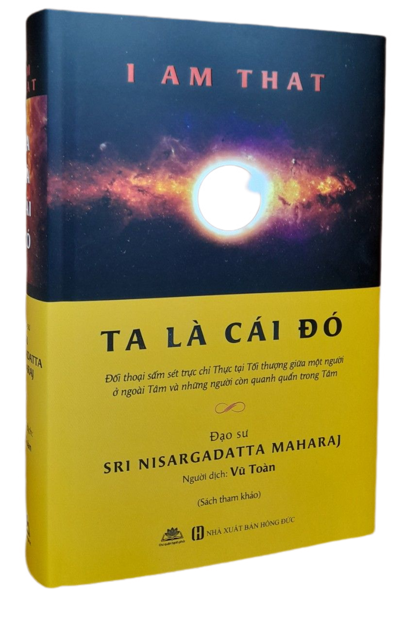 Sách - Ta Là Cái Đó - Kiệt tác tâm linh của bậc thầy chứng ngộ người Ấn Độ