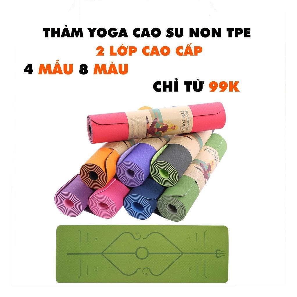 Thảm tập yoga gym chống trượt tpe cao cấp 2 lớp dày 6mm 8mm tập tại nhà T2L