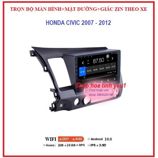 .Bộ Màn hình android 10 inch+ mặt dưỡng và giắc zin theo xe HONDA CIVIC 2007-2012, Đầu DVD Android Cho Ô Tô Tích Hợp GPS