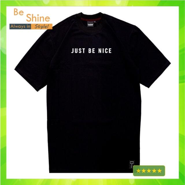 Áo thun Unisex in chữ Just Be Nice 50K Áo Phông Cotton Form Rộng Tay Lỡ FreeSize