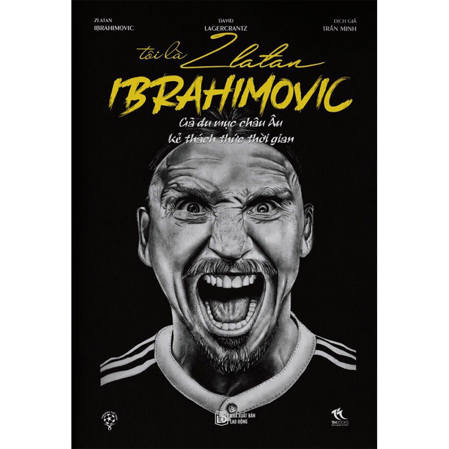 Tôi Là Zlatan Ibrahimovic