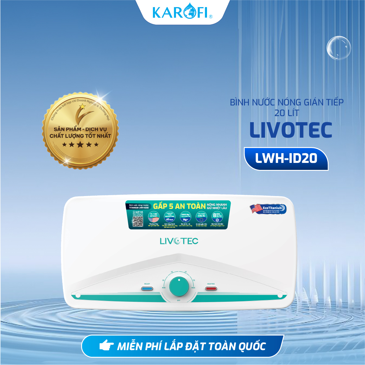 Bình nước nóng 20L Livotec LWH-ID20 5 cấp an toàn - Miễn phí vận chuyển toàn quốc - Bảo hành 24 tháng - Hàng Chính Hãng