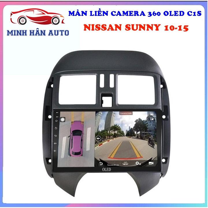 Bộ màn hình OLED C1S liền camera 360 cho xe NISSAN SUNNY 2010-2015 - phụ kiện xe hơi cao cấp,  ban camera hanh trinh oto
