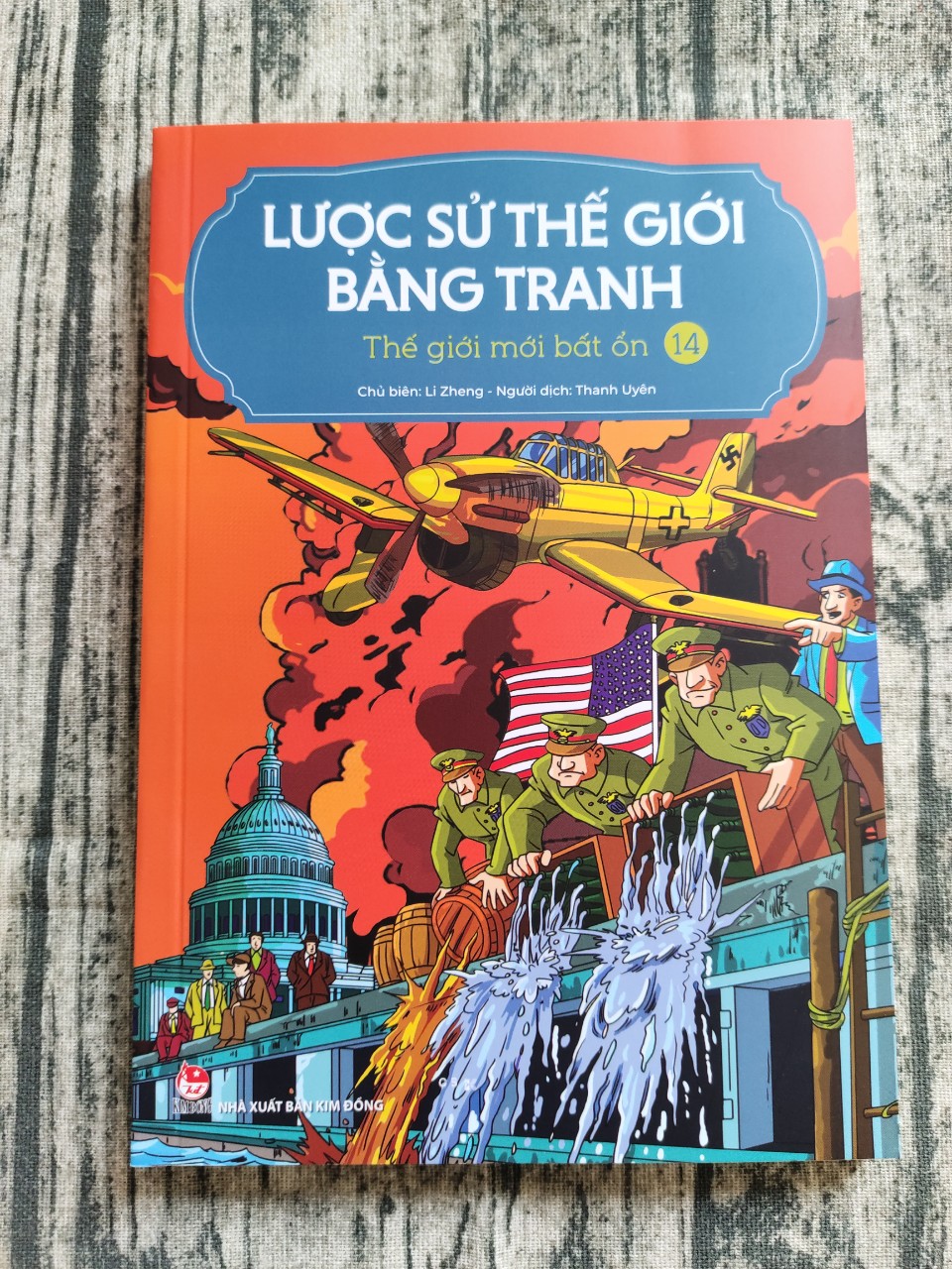 Lược Sử Thế Giới Bằng Tranh - Tập 14 - Thế Giới Mới Bất Ổn (Tái Bản 2023)