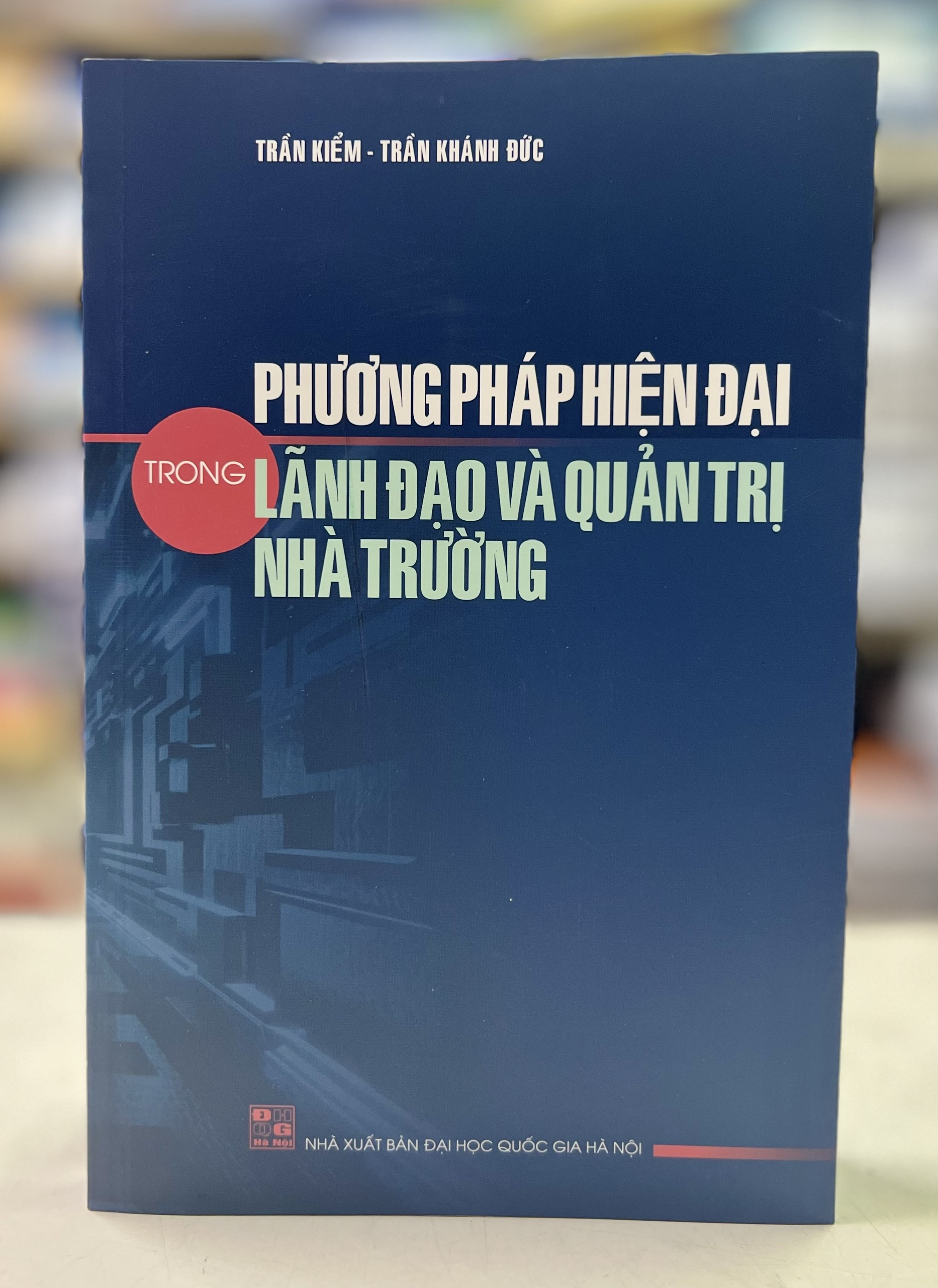 Phương pháp hiện đại trong lãnh đạo và quản trị nhà trường