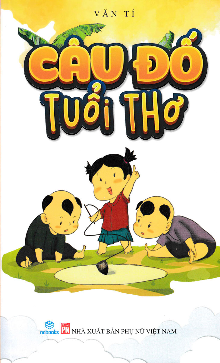 Câu Đố Tuổi Thơ - ND (Văn Tí)