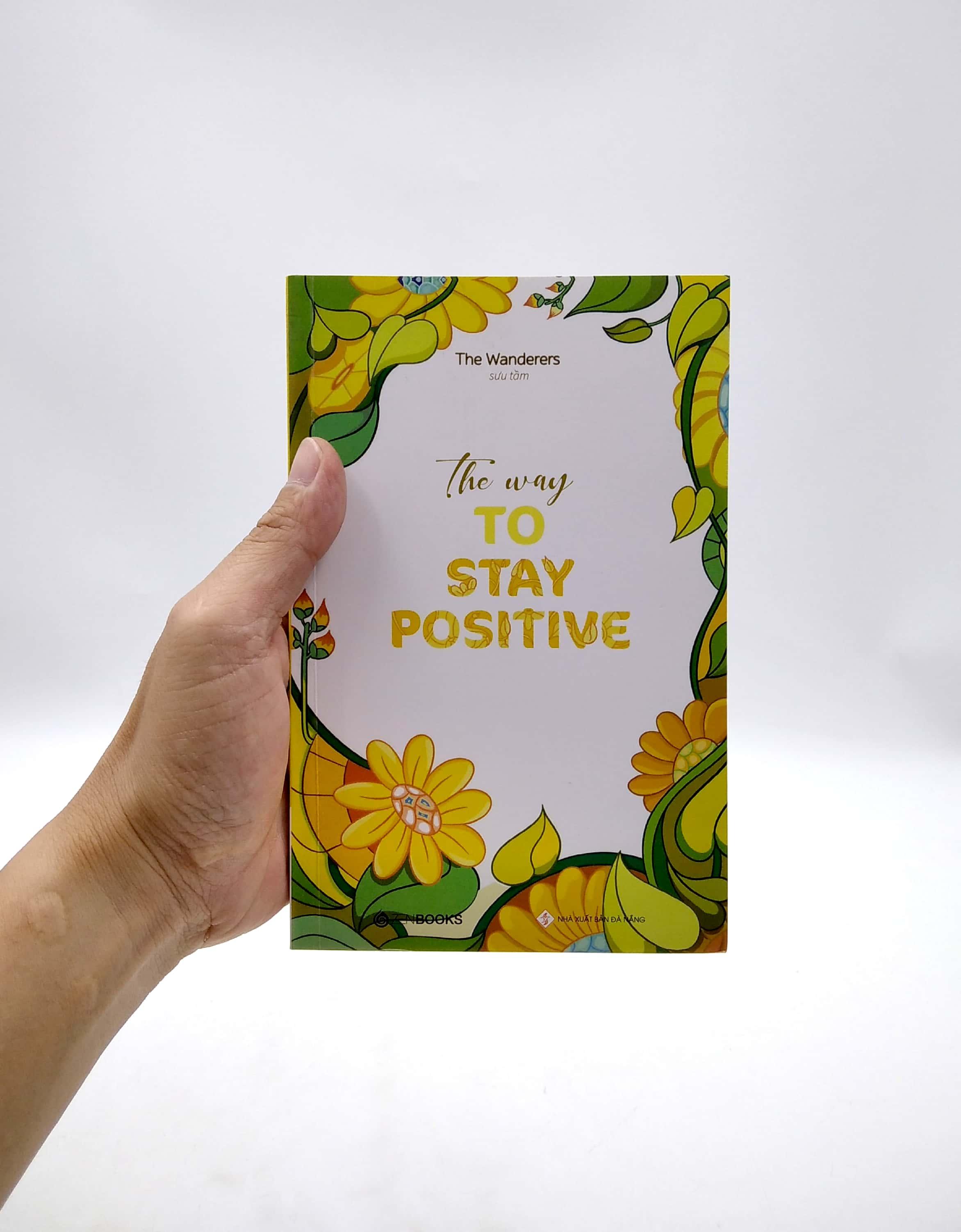 The Way To Stay Positive
