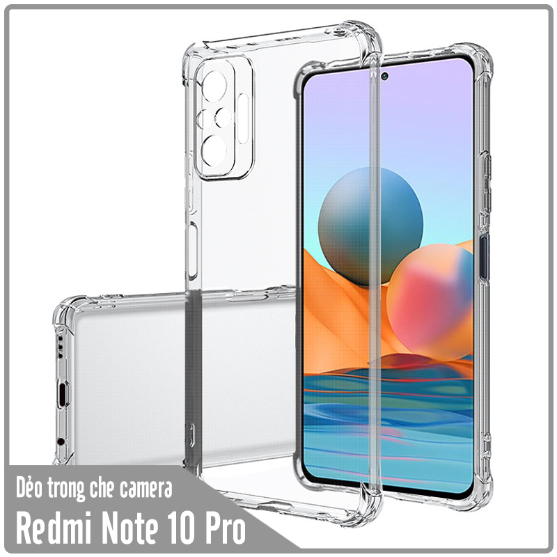 Ốp lưng 4 góc chống sốc cho Xiaomi Redmi Note 10 Pro 4G TPU Trong Suốt Che Camera