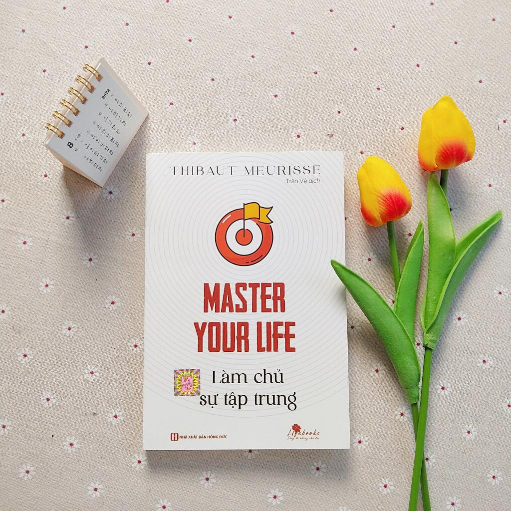 Sách - Master your life: Làm chủ sự tập trung