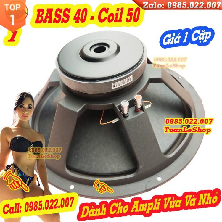 2 LOA BASS 40 COIL 50 TỪ 156 GÂN VẢI - BASS 4 TAC COI 50 - GIÁ 02 CHIẾC