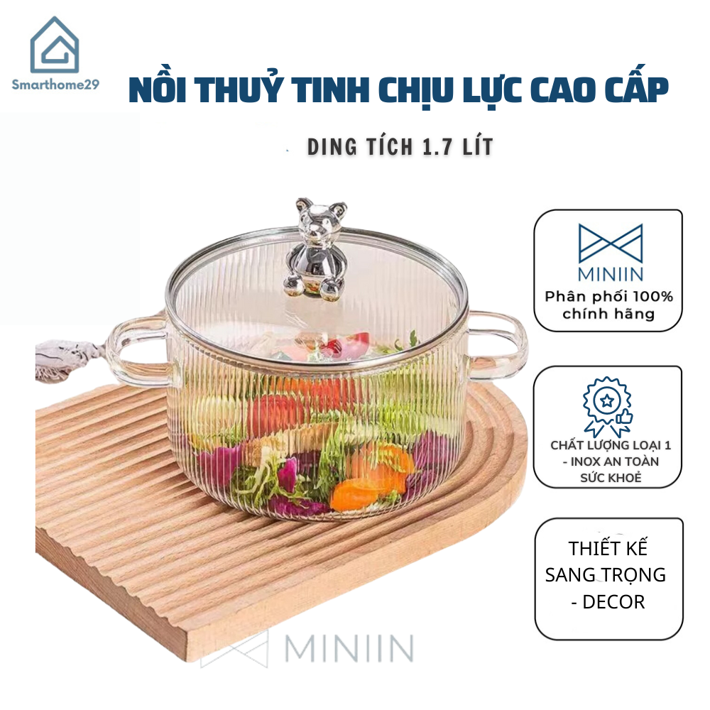 Nồi Thủy Tinh Chịu Lực Cao Cấp Dung Tích 1,7L Siêu Chịu Nhiệt, Nồi Nấu Ăn Sang Trọng Có Núm Gấu Bear Siêu Xinh - HÀNG CHÍNH HÃNG MINIIN