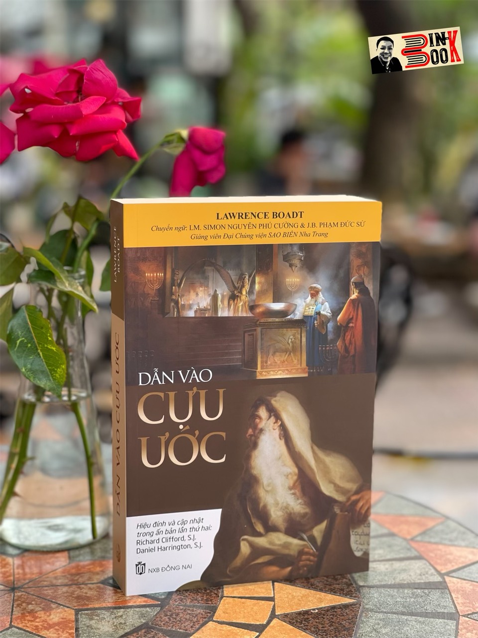 DẪN VÀO CỰU ƯỚC - Lawrence Boadt - Chuyển ngữ Lm. Nguyễn Phú Cường & J.B Phạm Đức Sử– Nxb Đồng Nai