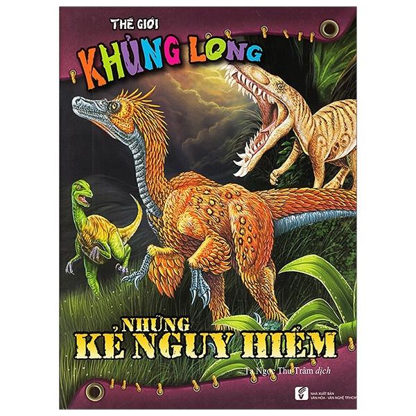 Thế Giới Khủng Long - Kẻ Nguy Hiểm