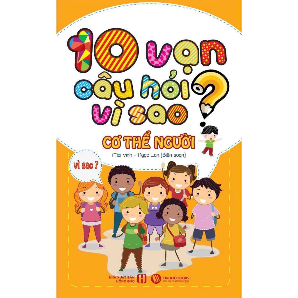 Sách 10 Vạn Câu Hỏi Vì Sao ?- Trọn bộ 5 cuốn cho bé phát triển trí thông minh
