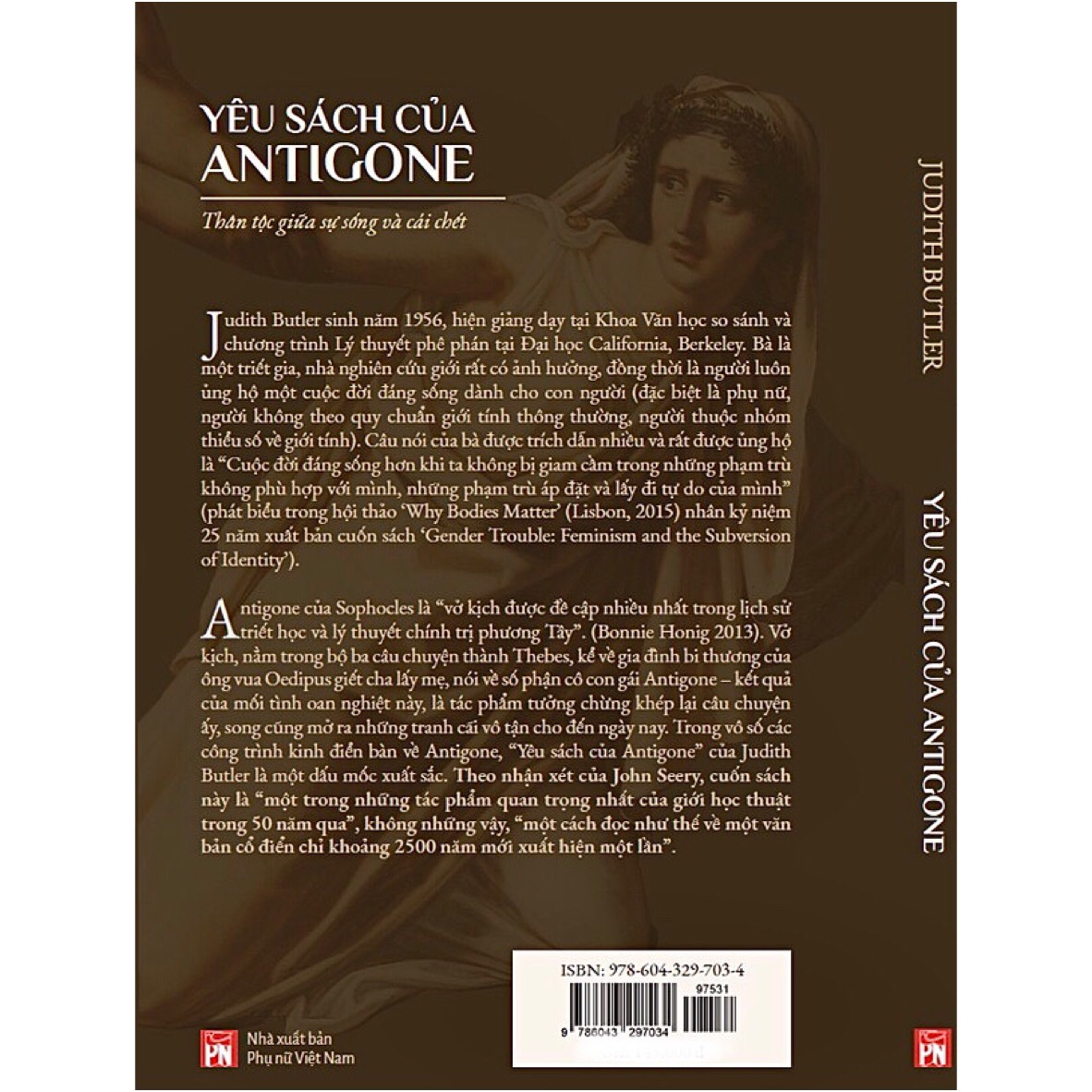 Yêu Sách Của Antigone - Thân Tộc Giữa Sự Sống Và Cái Chết - Judith Butler - Nguyễn Thị Minh dịch - (bìa mềm)