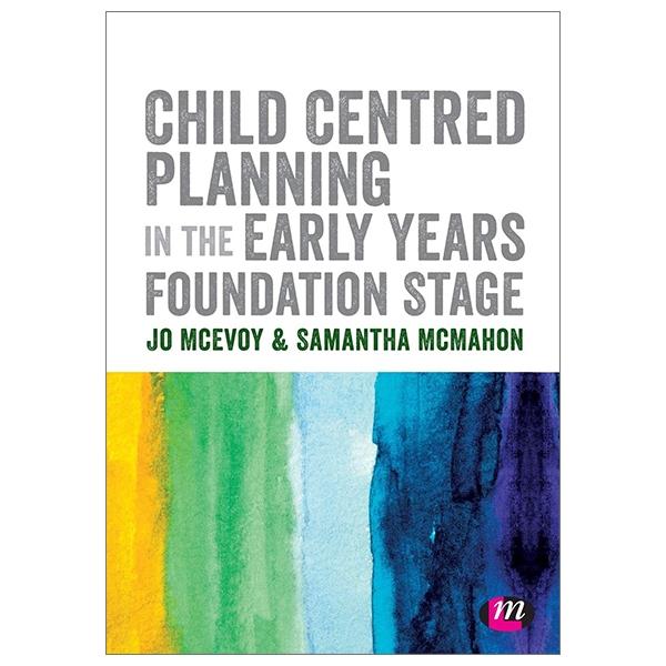 Child Centred Planning In The Early Years Foundation Stage