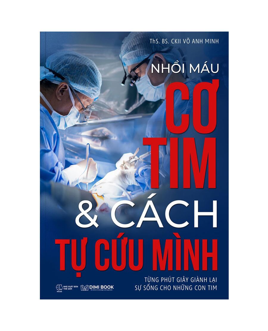 Sách Nhồi Máu Cơ Tim Và Cách Tự Cứu Mình