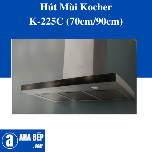 Máy hút mùi Kocher K-225C (90CM) - Hàng Chính Hãng