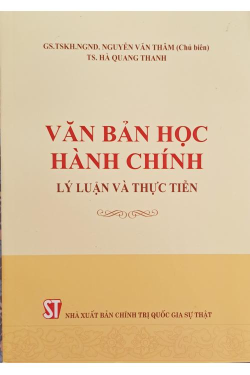 Sách Văn bản học hành chính - Lý luận và thực tiễn