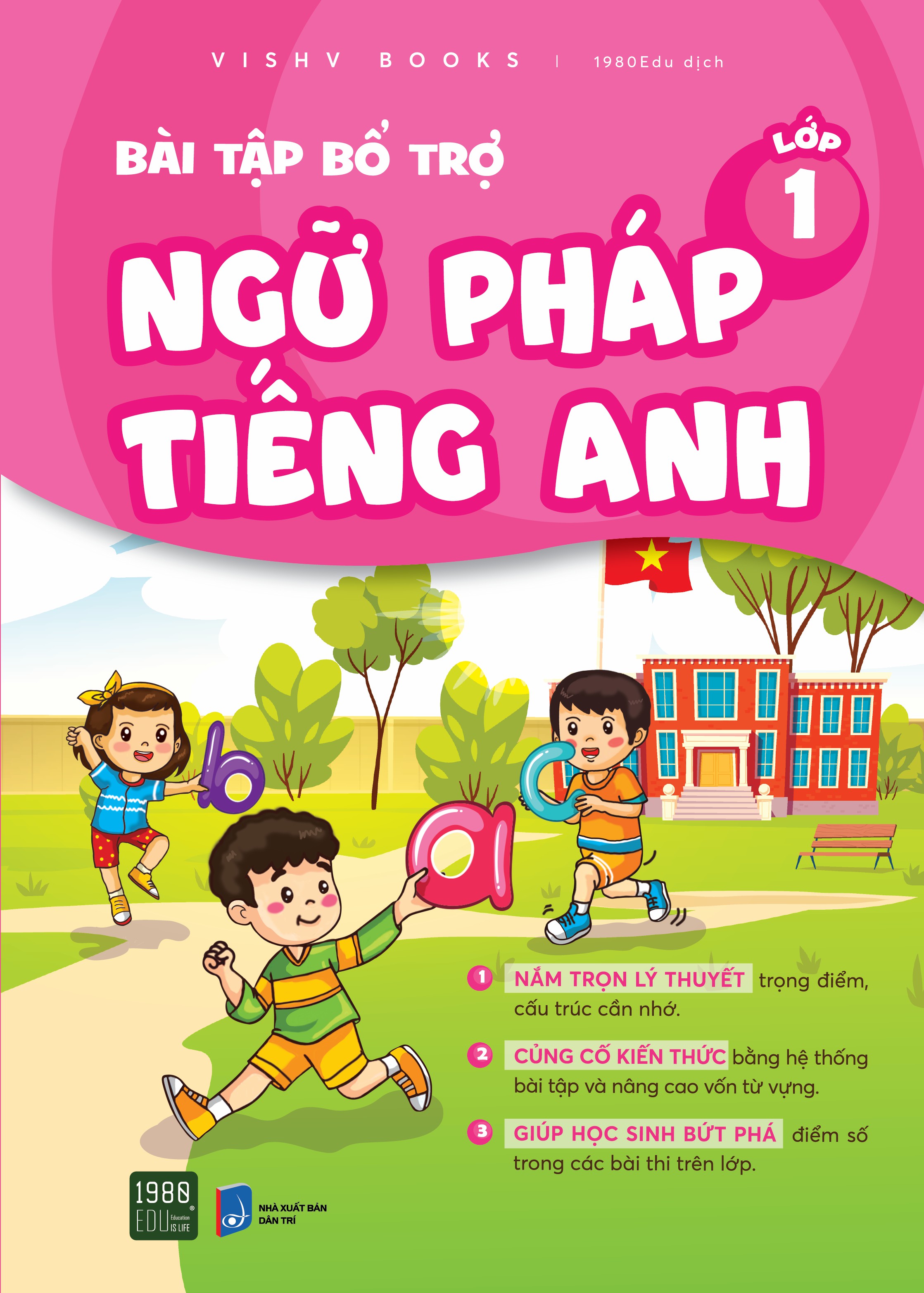 Bài tập bổ trợ ngữ pháp tiếng anh lớp 1 - VISHV Books