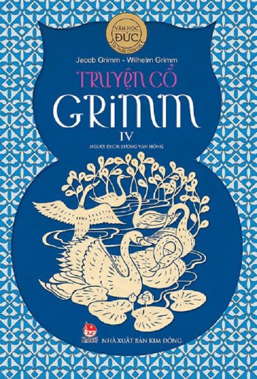 Truyện cổ Grimm - Tập 4 - NXB Kim Đồng