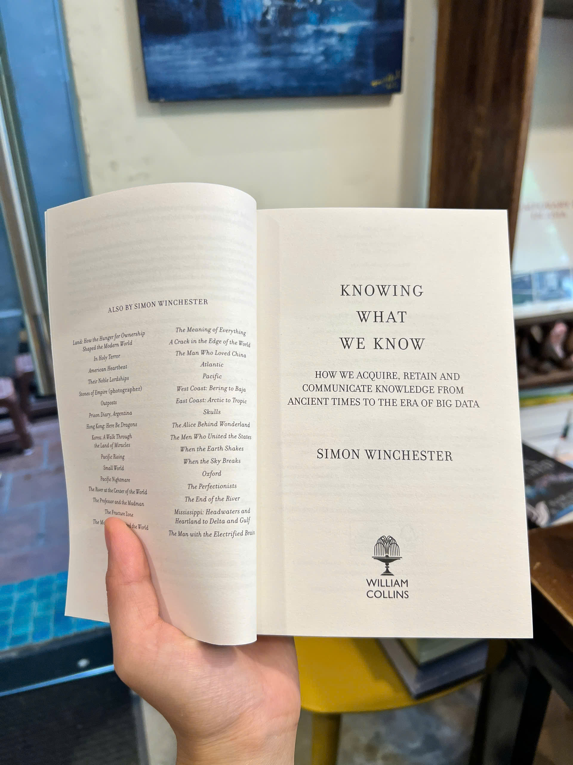 Sách - Knowing What We Know by Simon Winchester | History/ Science/ Philosophy/ Ngoại văn Nhập khẩu