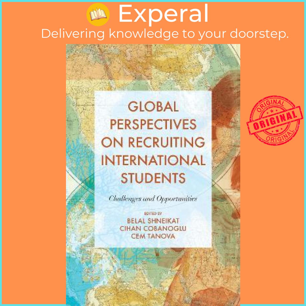 Sách - Global Perspectives on Recruiting International Students : Challenges a by Belal Shneikat