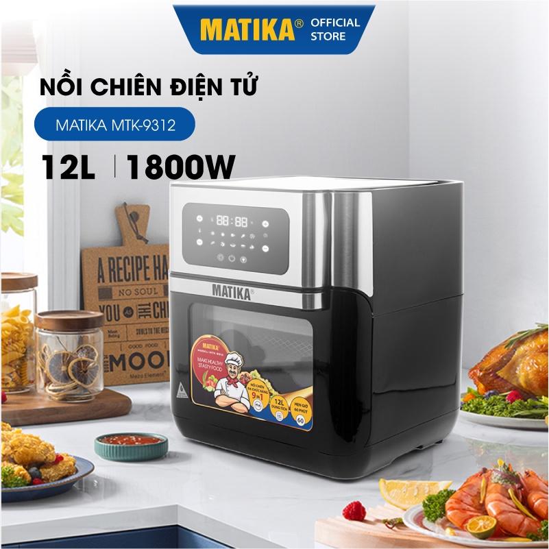 Nồi Chiên Không Dầu MATIKA 12L 1500W MTK-9312 - Hàng Chính Hãng