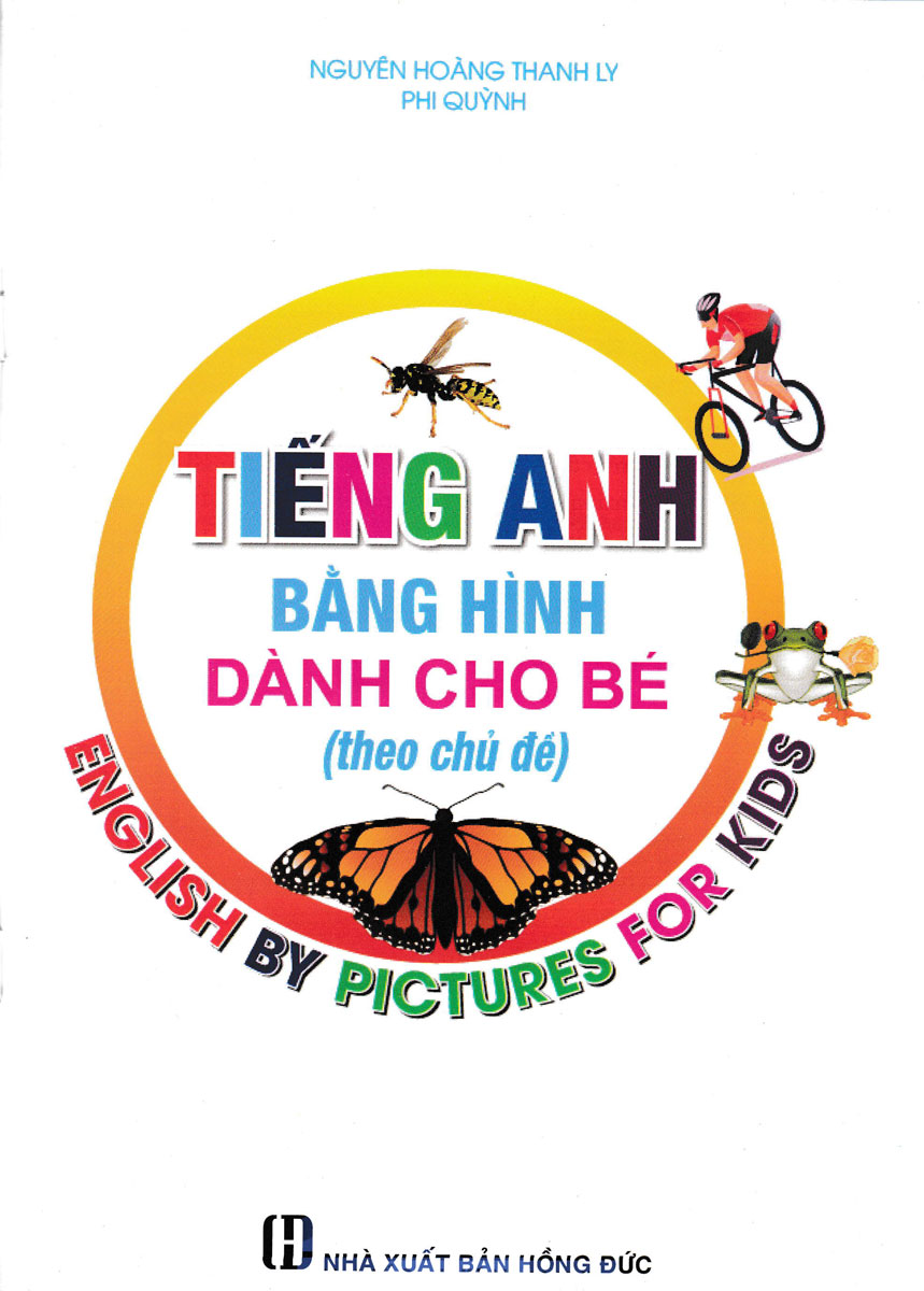 Tiếng Anh Bằng Hình Dành Cho Bé (Theo Chủ Đề)