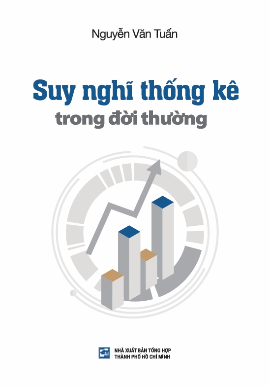 Suy nghĩ thống kê trong đời thường - Nguyễn Văn Tuấn - Tái bản có bổ sung 2024 (NXB)