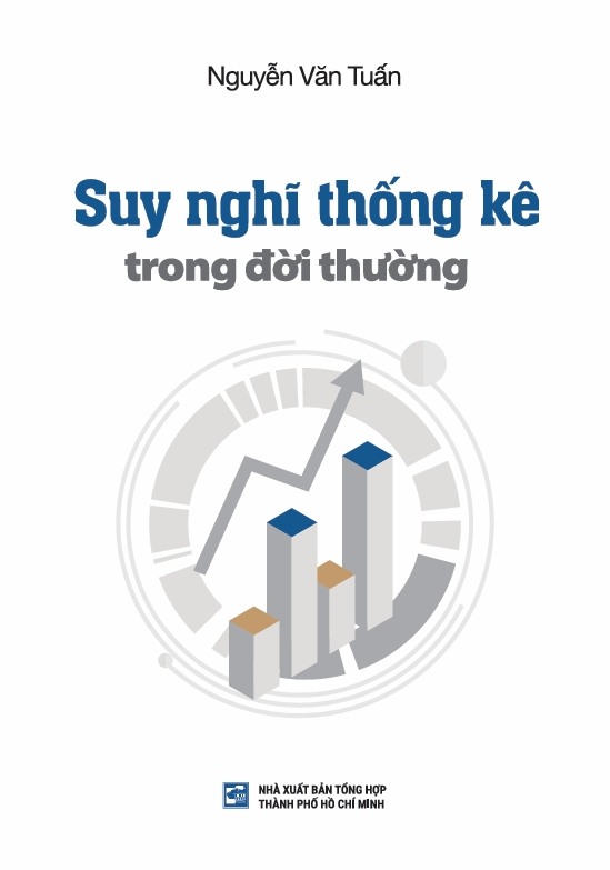 Suy nghĩ thống kê trong đời thường - Nguyễn Văn Tuấn (NXB)