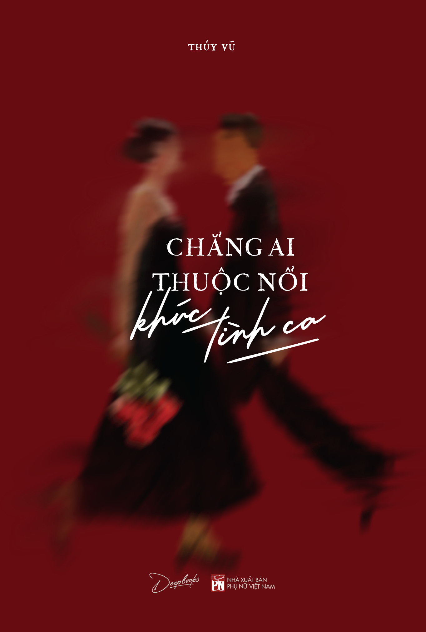 Sách Chẳng Ai Thuộc Nổi Khúc Tình Ca