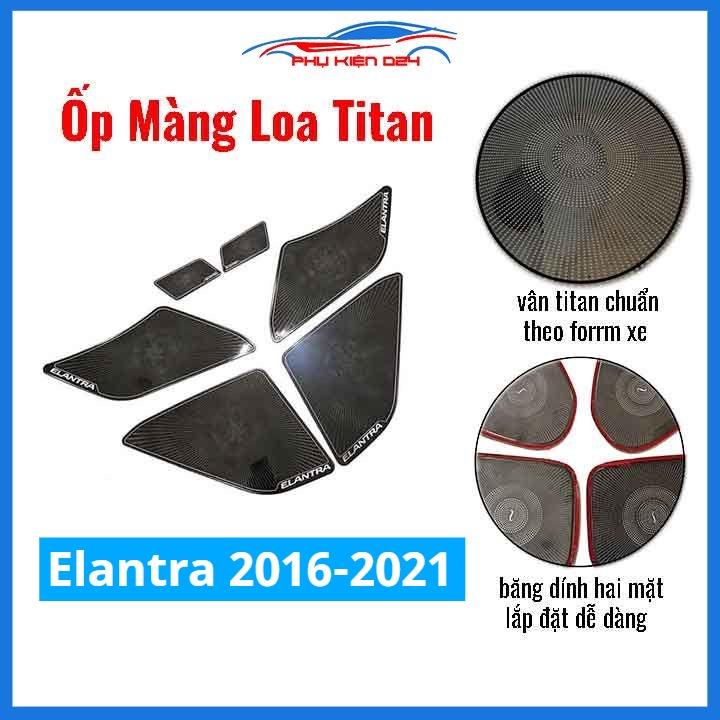 Bộ ốp màng loa vân Titan cho xe Elantra 2016-2017-2018-2019-2020-2021 chống xước trang trí nội thất ô tô