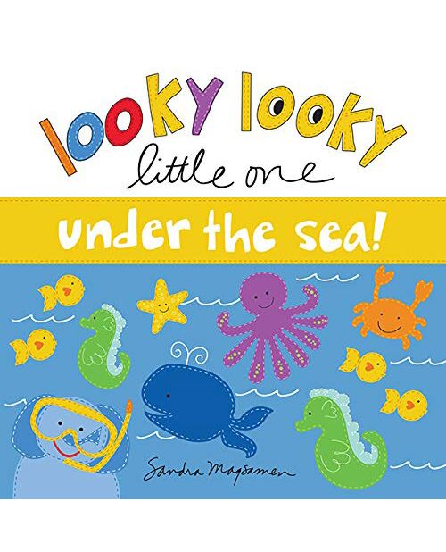 Looky Looky Little One Under the Sea