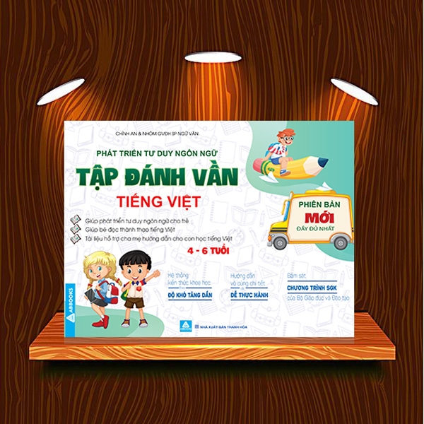 Phát Triển Tư Duy Ngôn Ngữ - Tập Đánh Vần Tiếng Việt (4-6 Tuổi)