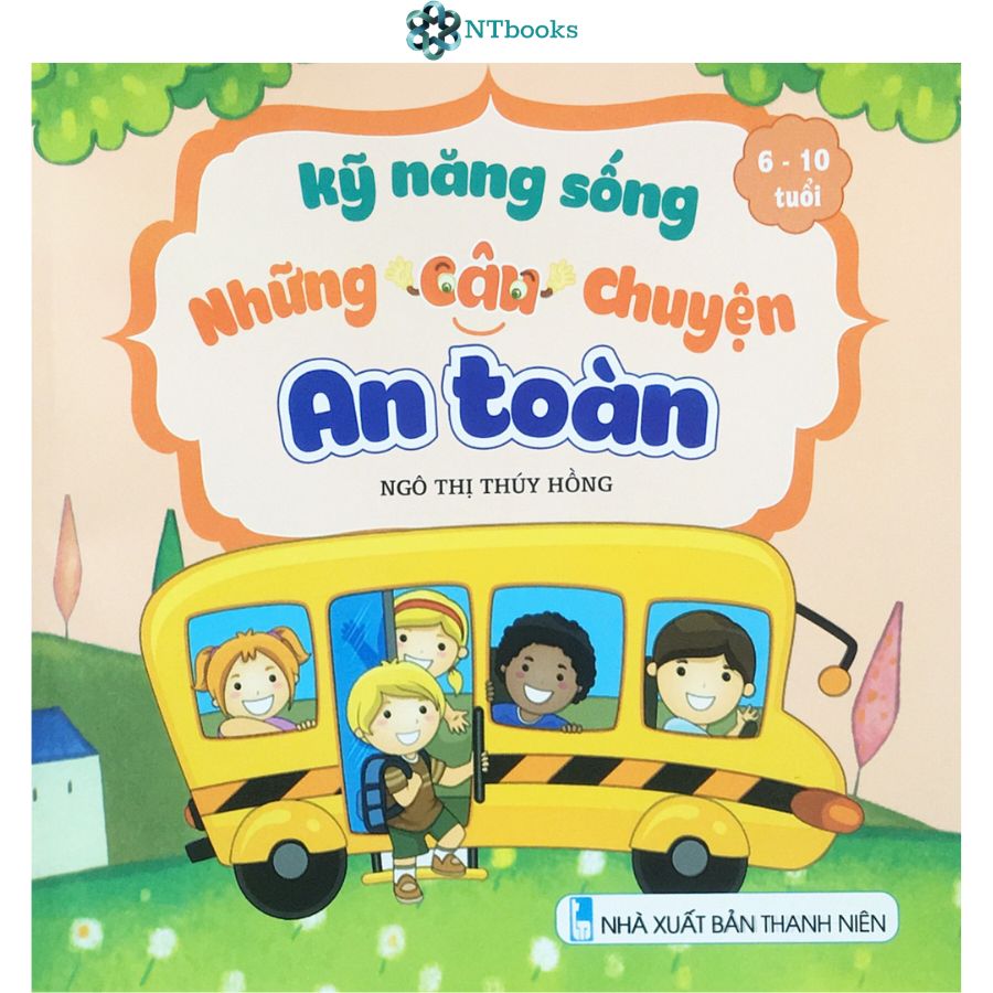 Sách Kỹ năng sống - Những câu chuyện an toàn