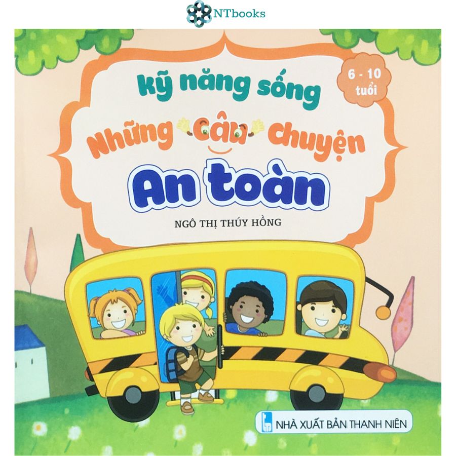 Combo 3 cuốn Kỹ năng sống: Những câu chuyện đạo đức + Những câu chuyện thói quen tốt + Những câu chuyện an toàn