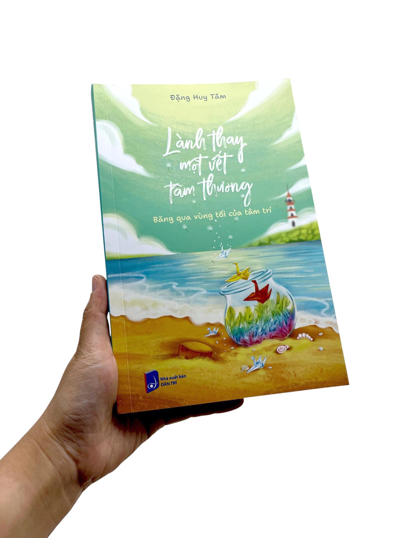 Sách - Lành Thay Một Vết Tâm Thương - Băng Qua Vùng Tối Của Tâm Trí - ảnh 13